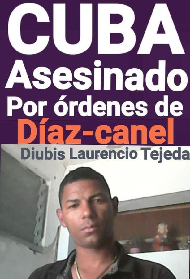Asesinato extrajudicial de Diubis Laurencio Tejeda durante las protestas cívicas del 11J. Muere durante la represión y asalto policial al barrio de la Guinera.